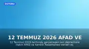 12 Temmuz 2026 AFAD ve Kandilli Rasathanesi Son Deprem Verileri