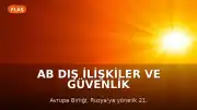 AB Dış İlişkiler ve Güvenlik Politikaları Yüksek Temsilcisi Kaja Kallas: "Son 4 yılın en kapsamlı paketi"