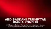 ABD Başkanı Trump'tan İran'a Yönelik Müzakere Tehdidi: "Tüm enerji santrallerini, tüm köprülerini yıkacağız"