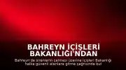 Bahreyn İçişleri Bakanlığı'ndan Sirenlerin Çaldığı Bölgede Halk'a Güvenli Alan Uyarısı