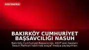 Bakırköy Cumhuriyet Başsavcılığı Nasuh Mahruki Hakkında Soruşturma Başlattı