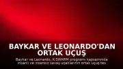 Baykar ve Leonardo'dan Ortak Uçuş Testleri: K-SWARM Programında Yeni Dönem