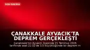 Çanakkale Ayvacık'ta Deprem Gerçekleşti