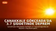Çanakkale Gökçeada'da 3.7 Şiddetinde Deprem Meydana Geldi