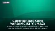 Cumhurbaşkanı Yardımcısı Yılmaz: Kıbrıs Türk Cumhuriyeti'nin varlığı sürecektir