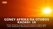 Güney Afrika'da Otobüs Kazası: 16 Kişi Yaşamını Yitirdi
