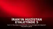 İran'ın Huzistan Eyaletinde 5 Büyüklüğünde Deprem Meydana Geldi
