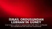 İsrail Ordusundan Lübnan'ın Güney Bölgelerine İHA Saldırıları