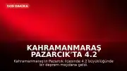 Kahramanmaraş Pazarcık'ta 4.2 Büyüklüğünde Deprem Meydana Geldi