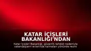 Katar İçişleri Bakanlığı'ndan Güvenlik Tehdidi Uyarısı: Vatandaşlara Evde Kalma Çağrısı