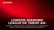 London Diamond League'de Tarihi An: Josh Kerr Erkekler Mil Dünya Rekorunu Kırdı