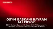 ÖSYM Başkanı Bayram Ali Ersoy: YKS Sonuçları Açıklandı