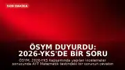 ÖSYM Duyurdu: 2026-YKS'de Bir Soru İptal Edildi, Bir Sorunun Cevabı Güncellendi
