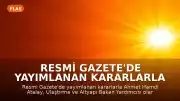 Resmi Gazete'de Yayımlanan Kararlarla Ulaştırma ve Altyapı Bakan Yardımcılığına Yeni Atama Yapıldı