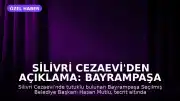 Silivri Cezaevi'den Açıklama: Bayrampaşa Seçilmiş Belediye Başkanı Hasan Mutlu: 'Komployu söylediler'
