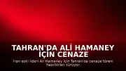 Tahran'da Ali Hamaney için cenaze töreni hazırlıkları devam ediyor