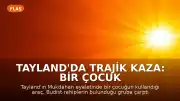 Tayland'da Trajik Kaza: Bir Çocuk Araçla Budist Rahiplerin Üzerine Sürdü