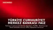 Türkiye Cumhuriyet Merkez Bankası Faiz Kararını Açıkladı