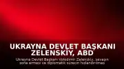 Ukrayna Devlet Başkanı Zelenskiy, ABD Temsilcileri Witkoff ve Kushner ile Diplomasi Görüşmesi Gerçekleştirdi