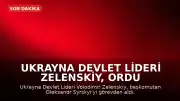 Ukrayna Devlet Lideri Zelenskiy, Ordu Komutanı Syrskyi'yi Görevden Aldı