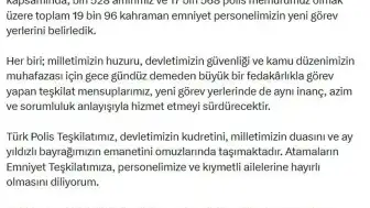 İçişleri Bakanı Çiftçi: 19 Bin 96 Emniyet Personelinin Yeni Görev Yerleri Belirlendi
