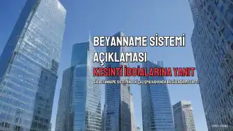Gelir İdaresi Başkanlığı'ndan beyanname sistemi iddialarına açıklama: 'Sistem üç gün kapatılacak' söylentileri yalanlandı