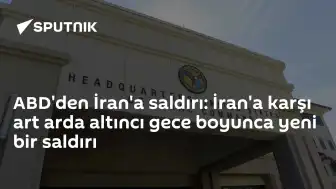 ABD Merkez Komutanlığı: "ABD güçleri, İran'ın askeri kapasitesini daha da zayıflatmak amacıyla İran'a yönelik yeni bir saldırı dalgası başlattı"