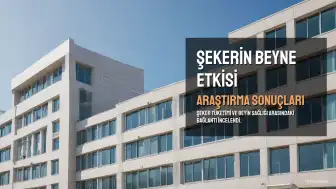 Şeker Tüketimi ve Beyin Sağlığı Arasındaki Bağlantı Araştırıldı