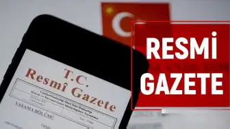 7 Temmuz 2026 Resmi Gazete'de Atama ve Yönetmelik Değişiklikleri Yayımlandı