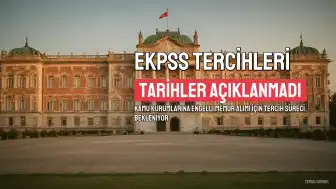 2026 EKPSS Tercih Tarihleri Henüz Açıklanmadı