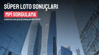 4 Ağustos Süper Loto Sonuçları Açıklandı mı? MPİ Sonuç Sorgulama Ekranı