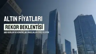 Altın Piyasasında Rekor Beklentisi: Gözler ABD İstihdam Verilerinde
