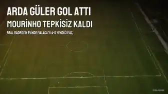 Arda Güler'in Golüne Mourinho'dan Beklenmedik Tepkisizlik