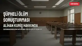 Arif Ahmet Denizolgun'un Ölümünde Yeni Gelişme: A.K. Hakkında 'Adam Öldürme' Soruşturması
