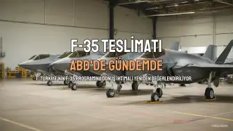 F-35'lerin Türkiye'ye Teslimatı Yeniden Gündemde: Süreç ve Engeller