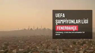 Fenerbahçe, Sturm Graz Deplasmanında Tur Peşinde