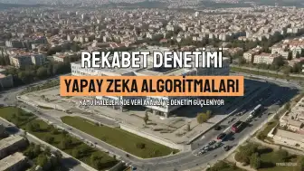 Kamu İhalelerinde Rekabet Denetimi Algoritmalarla Güçleniyor
