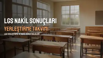 LGS 1. Nakil Sonuçları Açıklandı: İşte Detaylar