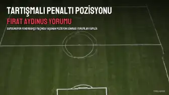 Samsunspor - Fenerbahçe Maçında Tartışmalı Penaltı Pozisyonu: Fırat Aydınus Yorumladı