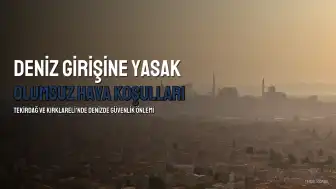 Tekirdağ ve Kırklareli'nde 1 Günlük Deniz Girişi Yasağı