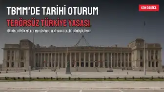 Terörsüz Türkiye Yasası Teklifi Meclis'te Kabul Edildi: Tarihi Oturum Başladı