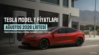 Tesla Model Y Ağustos 2026 Fiyatları Açıklandı