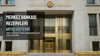 Türkiye Cumhuriyet Merkez Bankası Rezervlerinde Önemli Artış: Brüt Döviz ve Altın Rezervleri 178,4 Milyar Dolara Yükseldi