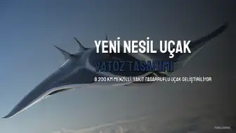 Vatoz Benzeri 9.200 Km Menzilli Yeni Uçak Geliştiriliyor