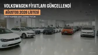 Volkswagen Ağustos 2026 Fiyat Listesi: Polo, Golf, Tiguan ve Elektrikli Modeller Güncellendi