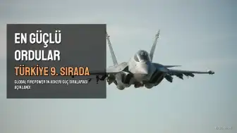 Dünyanın En Güçlü Orduları Açıklandı: Türkiye 9. Sırada Yer Aldı