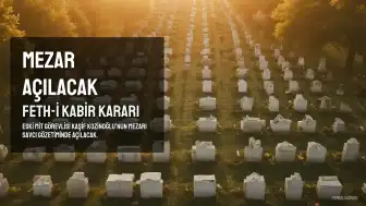 Eski MİT Görevlisi Kaşif Kozinoğlu'nun Mezarı Açılacak
