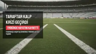 Fenerbahçe Taraftarı Derbide Hayatını Kaybetti