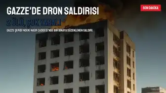 Gazze'de Nasr Caddesi'ne Dron Saldırısı: 2 Ölü, Çok Sayıda Yaralı
