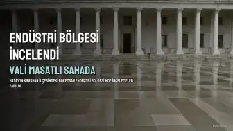 Hatay Valisi Mustafa Masatlı, Kırıkhan Roketsan Endüstri Bölgesi'nde İnceleme Yaptı